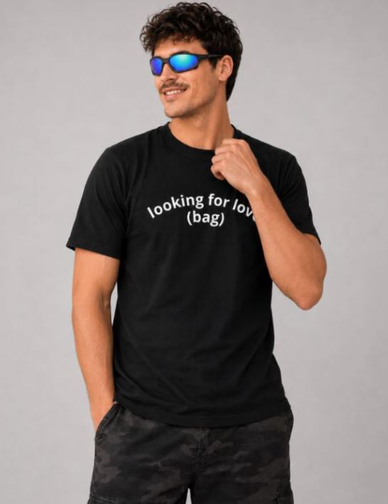 Looking for Love (Bag) Shirt