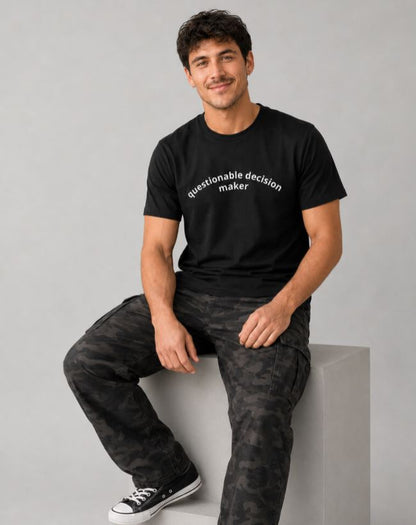Questionable Decision Maker Shirt